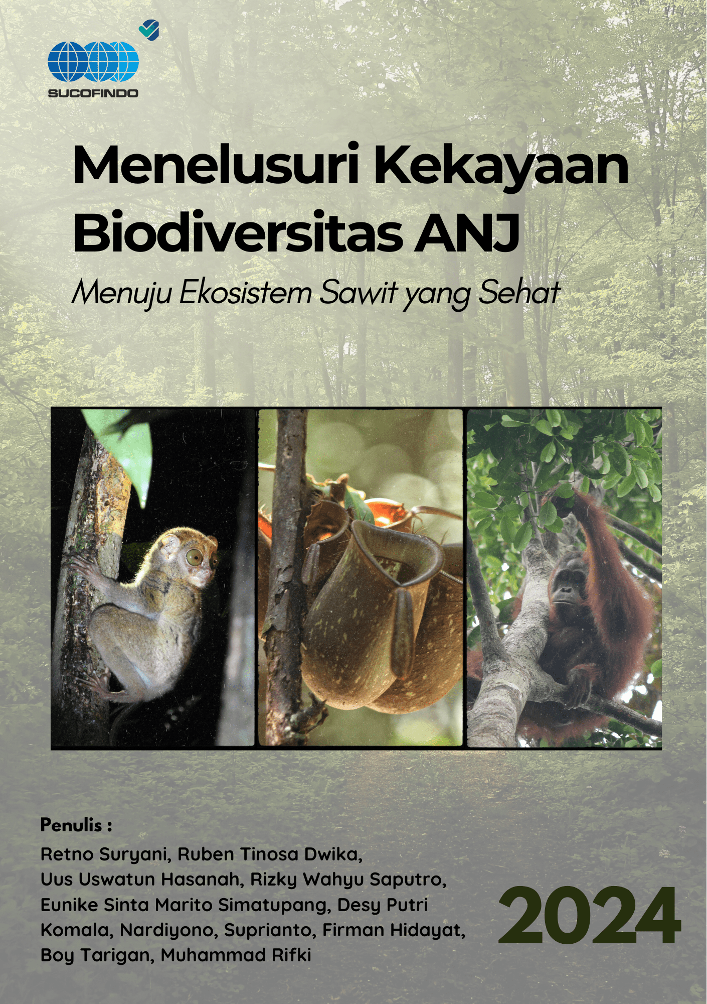 Menelusuri Kekayaan Biodiversitas ANJ : Menuju Ekosistem Sawit yang Sehat