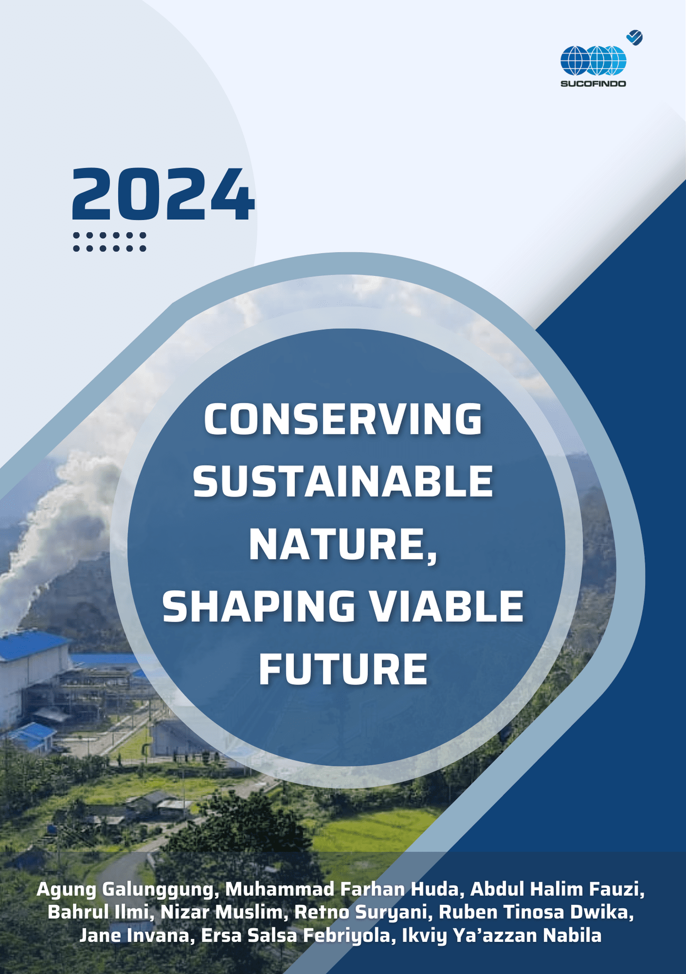 CONSERVING SUSTAINABLE NATURE, SHAPING VIABLE FUTURE